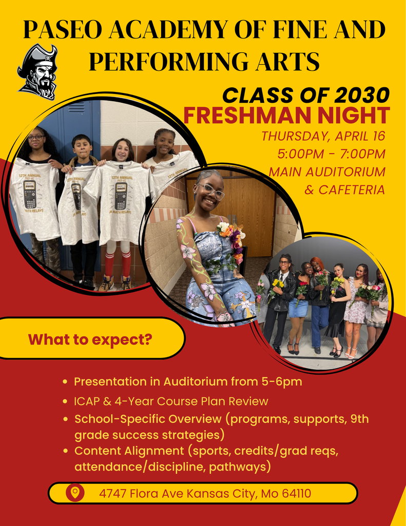 Yellow and red flyer for Paseo Academy's Class of 2030 Freshman Night on April 16. Includes event details, smiling students, and address: 4747 Flora Ave, Kansas City, MO.