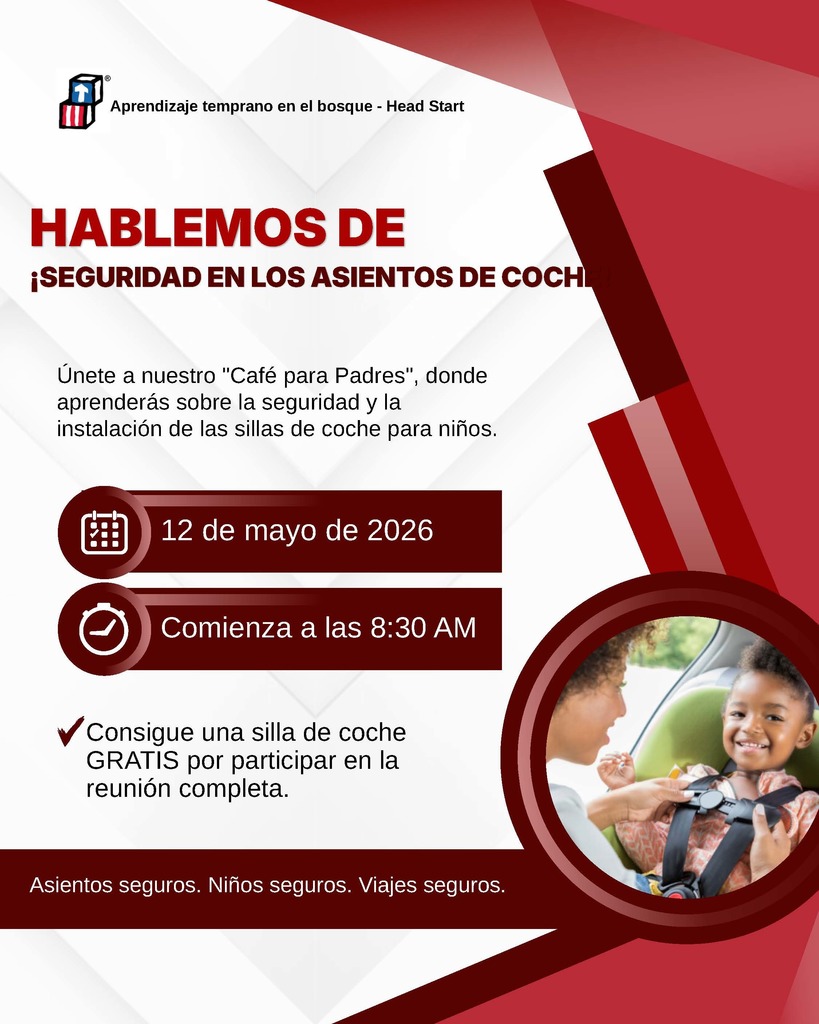 Flyer announcing the Parent Cafe around Car Seat Safety and Installation on May 12th at 8:30am. in Spanish