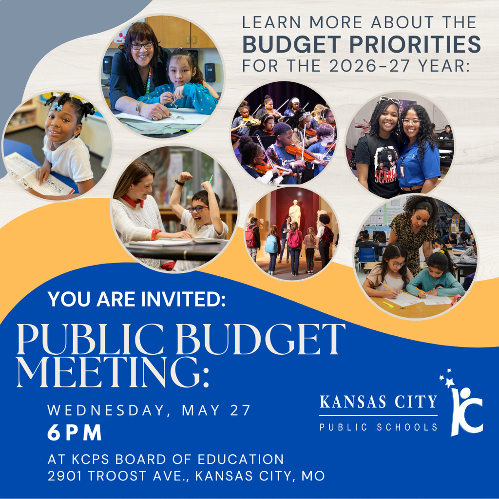 Invitation to a public budget meeting at 6 p.m. on May 27 at the KCPS Board of Education Building.