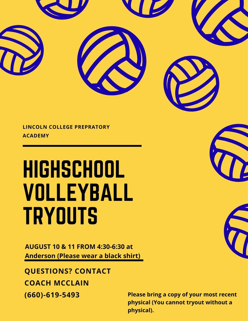 yellow background with blue volleyballs advertising volleyball tryouts for Lincoln College Prepratory Academy.