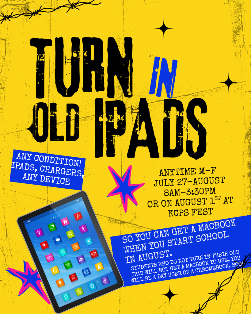 iPad turn in M-F July 27-August