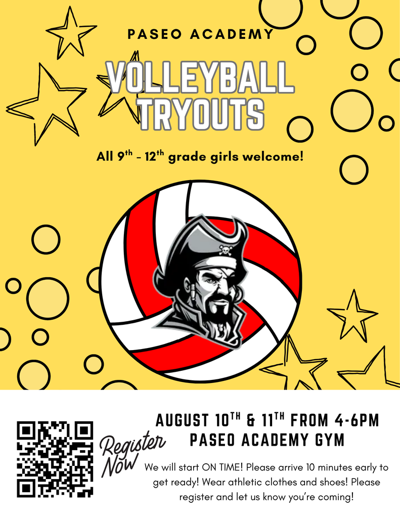 Promotional flyer for Paseo Academy volleyball tryouts, featuring a yellow background, a volleyball, a pirate mascot logo, details about the event dates, and a QR code for registration.