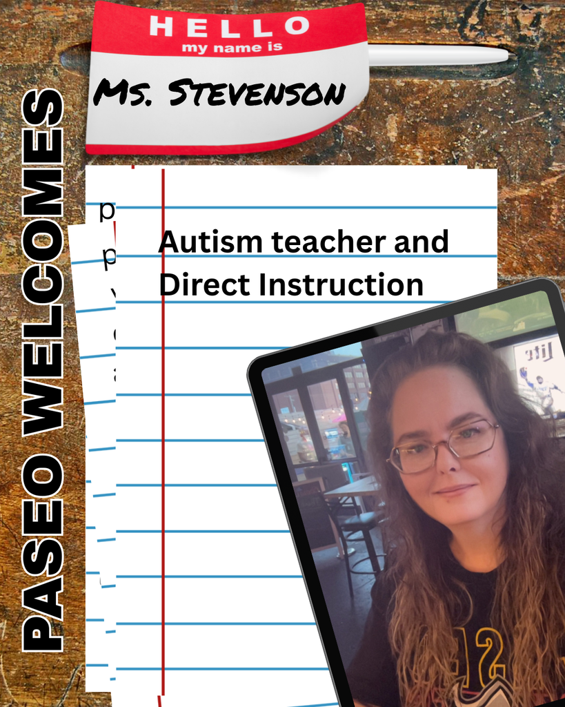 Welcome to Paseo Ms. Stevenson