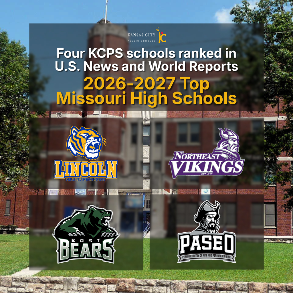 Four KCPS schools ranked in U.S. News and World Reports 2026-2027 Top Missouri High Schools