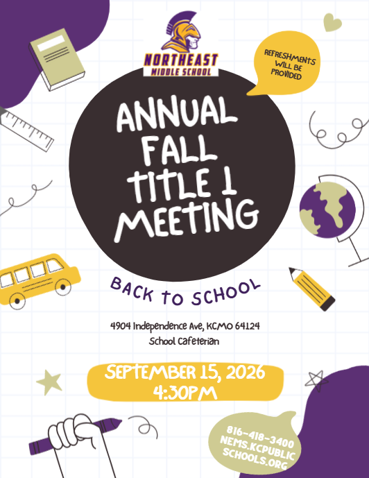 Open House 5-6, Annual Fall title 1 Meeting 4:30-5 on Sept 15 in NEMS cafeteria