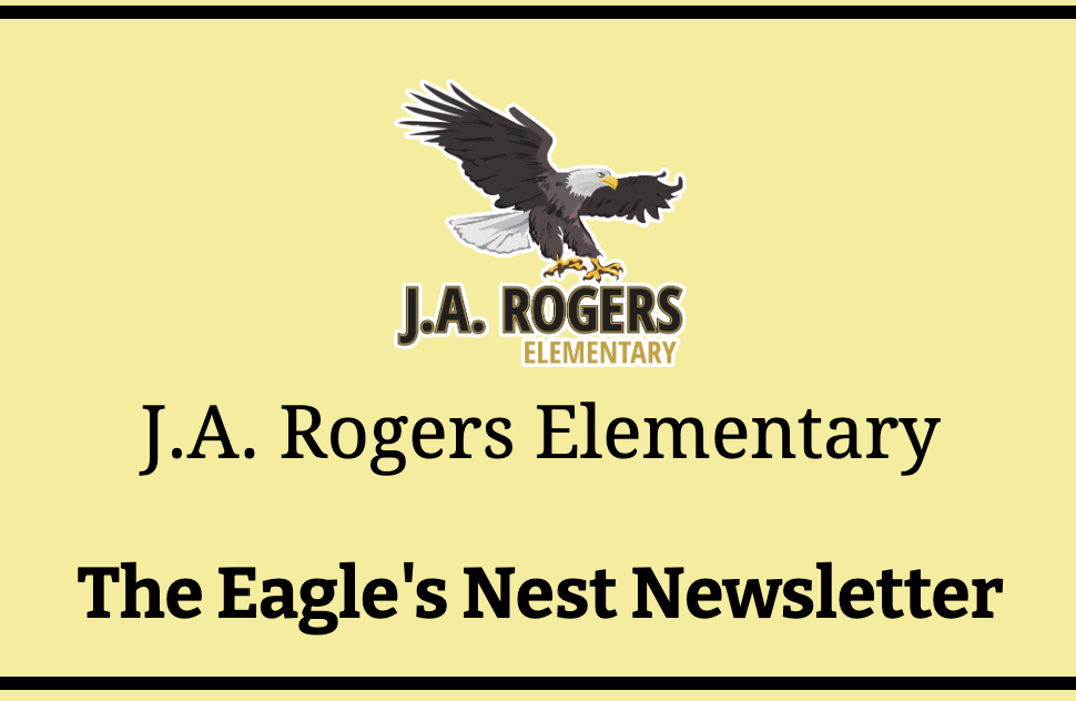 J.A. Rogers Elementary - The Eagle's Nest Newsletter image