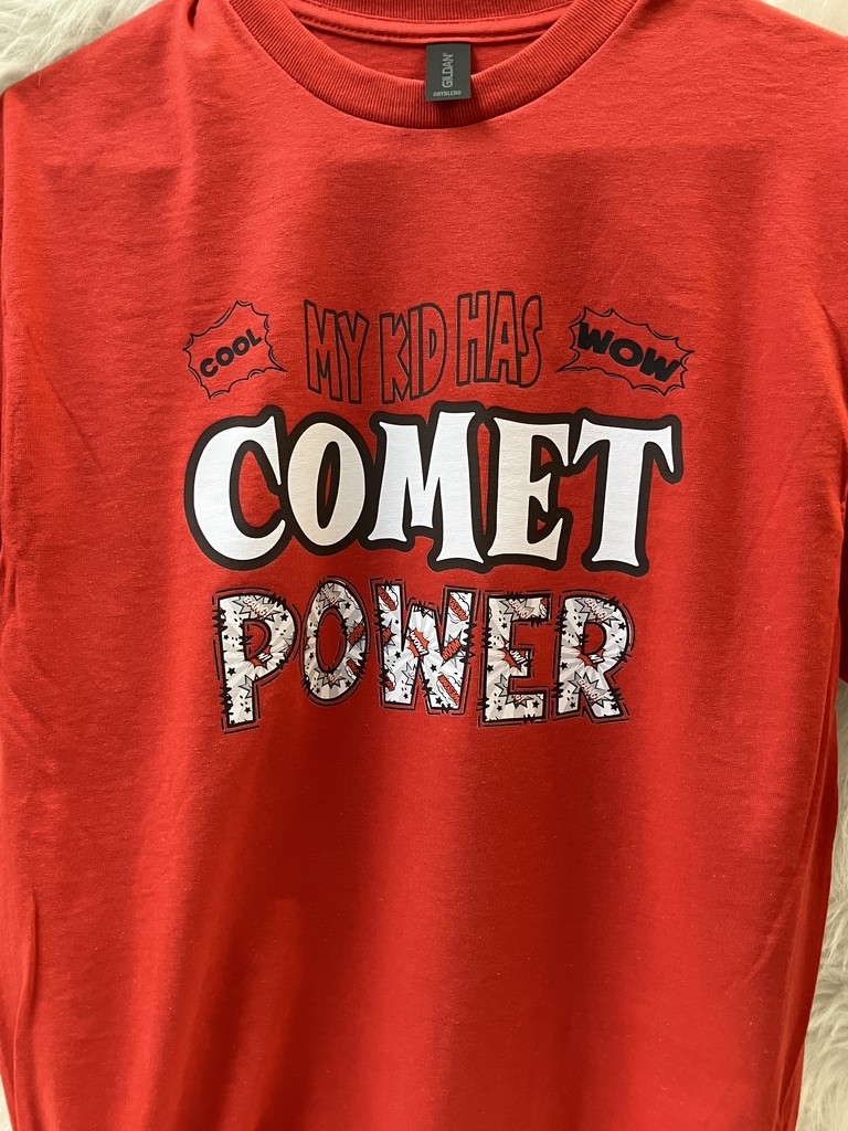 My kid has comet power tshirt