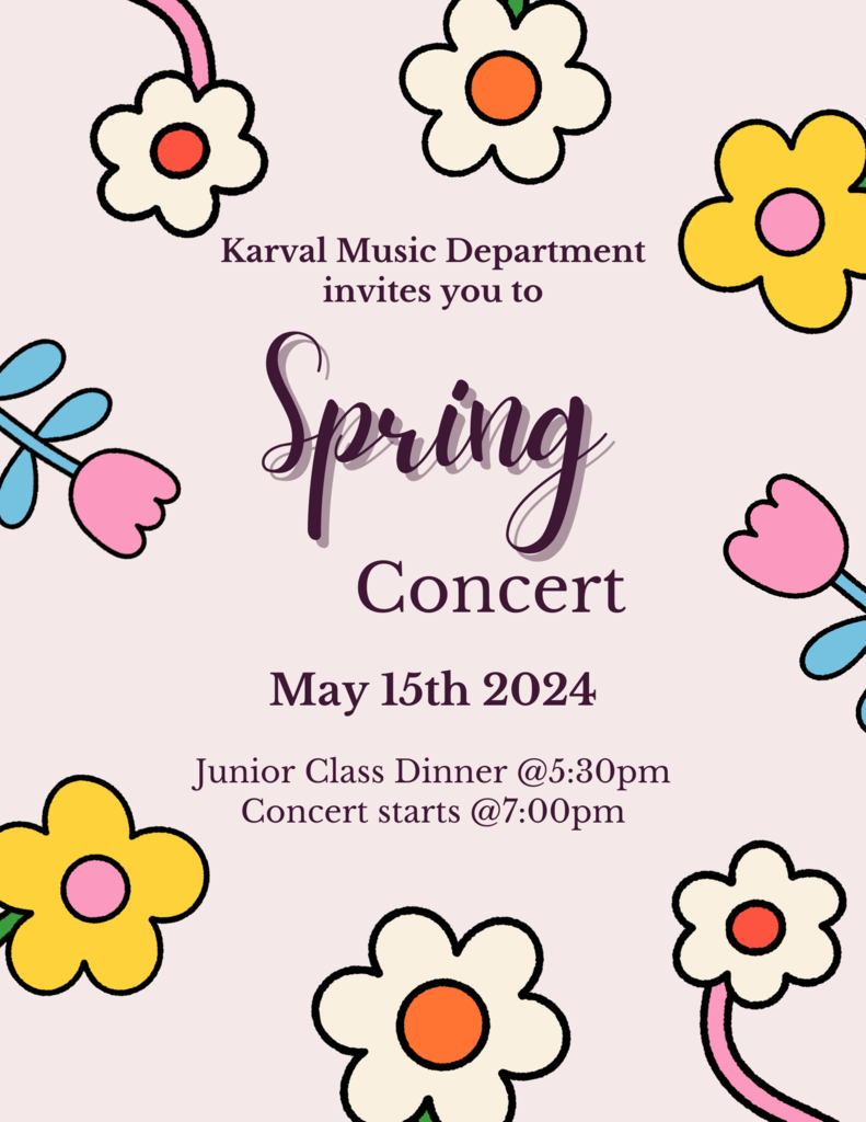 Spring Concert on next Wednesday at Karval Gym!