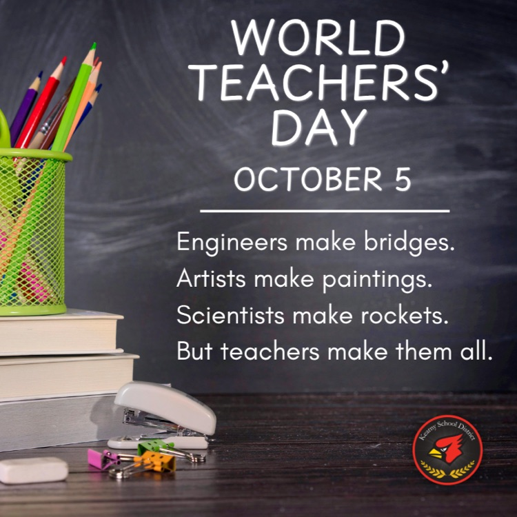 Happy World Teachers’ Day! The Kearny School District celebrates the educators whose dedication, creativity, and care help our students learn and grow. Thank you for all you do!