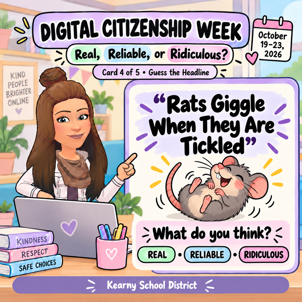 We're wrapping up Digital Citizenship Week with Real, Reliable, or Ridiculous?, a quick media literacy challenge. Check out the headlines posted in this series and consider the claim. Ask: Who created it? What evidence supports it? Can you verify it somewhere else? Decide together: Trust it, question it, or investigate further. Digital citizenship means more than behaving responsibly online. It also means thinking critically about what we see and share.