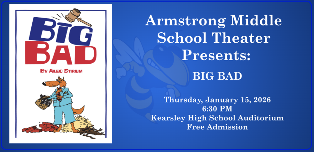 AMS Theater production "Big Bad"