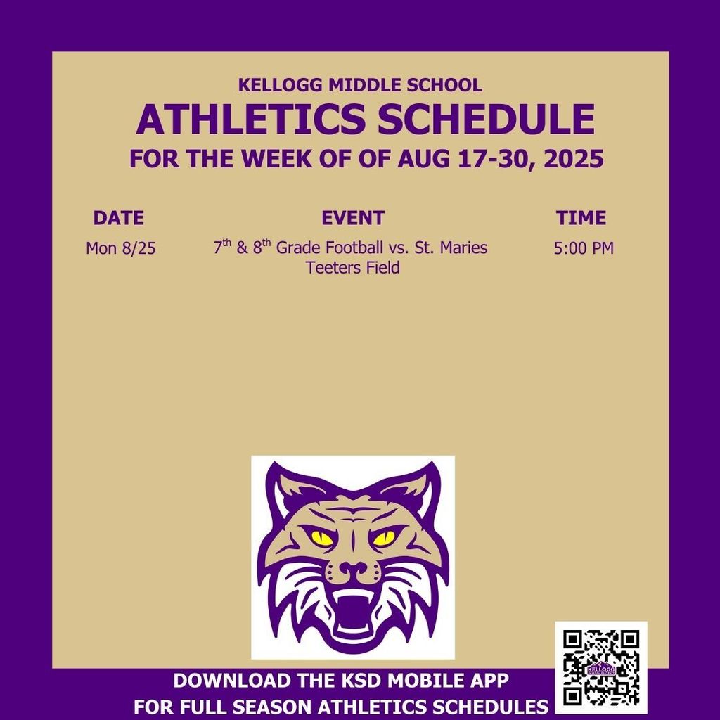 Fall Sports are arriving!! Rest up this week, games get going next week... GO WILDCATS!! Download the Kellogg School District app for up-to-date KHS athletic schedules!