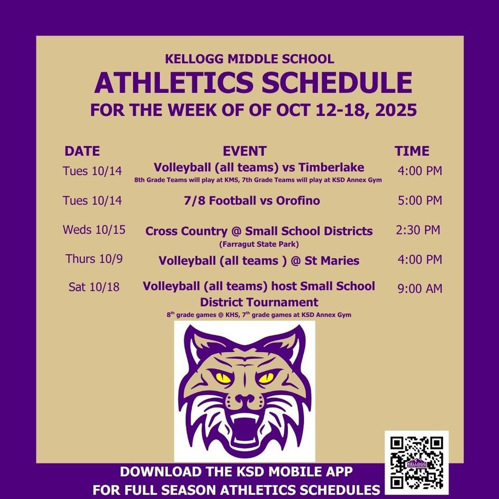 A busy week for KMS sports! On Tuesday, football takes on Orofino in their season finale and volleyball faces Timberlake on the courts.  Cross Country travels to Farragut on Wednesday for the District Meet.  On Thursday, volleyball travels to St. Maries and, to finish of the week, we host the Volleyball District Tournament at KHS and the Auxiliary Gym (old middle school) on Saturday. GO WILDCATS!