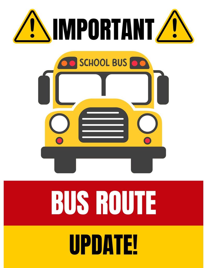 IMPORTANT BUS ROUTE UPDATE!