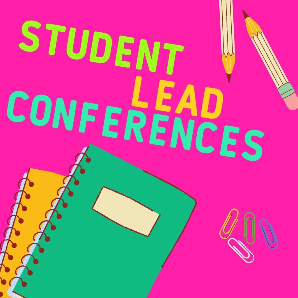 Hot pink flyer announcing student lead parent teacher conferences.