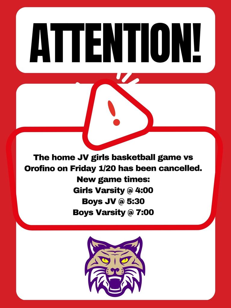 The home JV girls game vs Orofino on Friday 1/20 has been cancelled. New game times: Girls Varsity @ 4:00 Boys JV @ 5:30 Boys Varsity @ 7:00