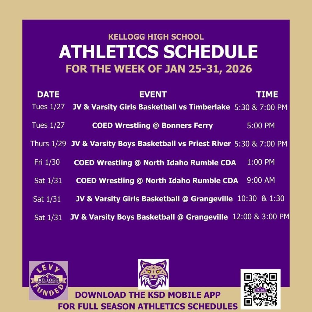 Another big week of games and matches as we enter the end of January.  Wrestling travels to Bonners Ferry to kick off the week while the girls basketball team hosts Timberlake on Tuesday.  Boys basketball has a big CIL encounter with Priest River on Thursday.  On Friday and Saturday, wrestling travels down to  CDA for the North Idaho Rumble.  Girls and boys basketball travel to Grangeville on Saturday for a quad that will go a long way in determining seeding for the upcoming district tournaments. GO WILDCATS!