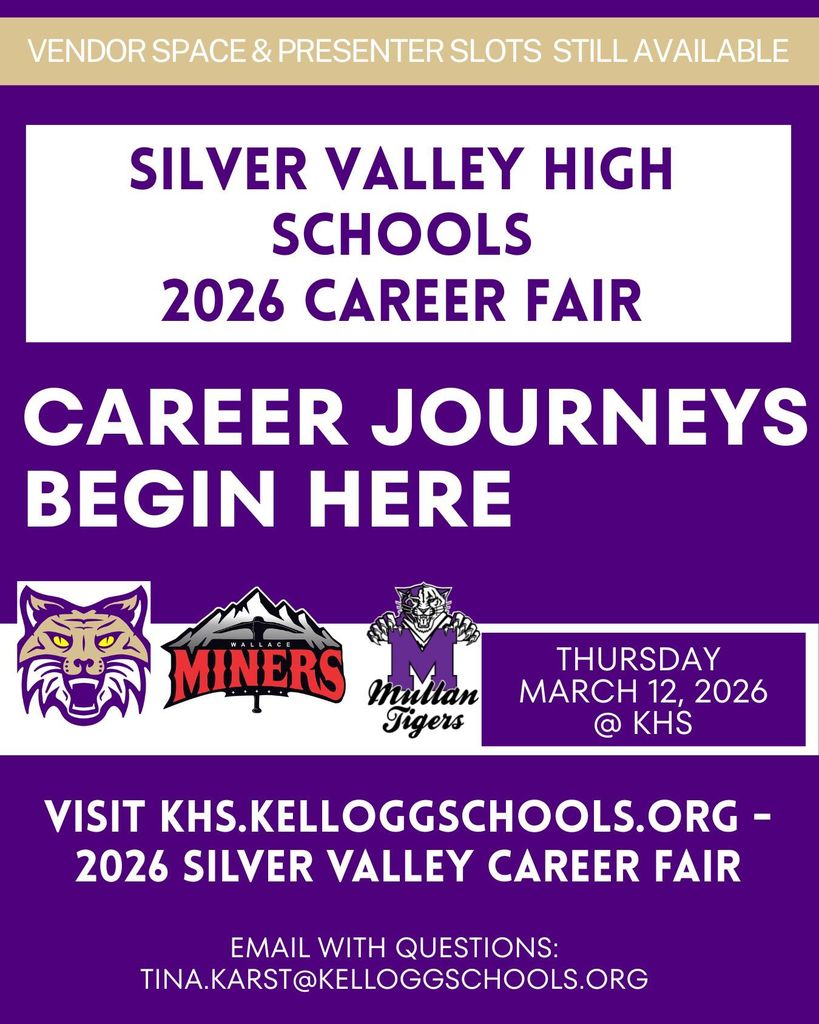 Career Journies Begin here thursday  march 12, 2026 @ khs silver valley high schools 2026 career fair vendor space & presenter slots  still available visit khs.kelloggschools.org - 2026 silver valley career fair Email with questions: tina.karst@kelloggschools.org