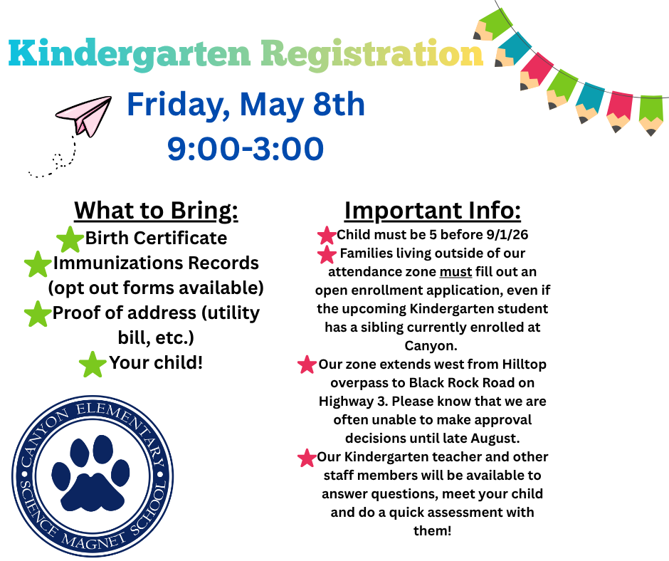 Kindergarten Registration: May 8th 9:00-3:00