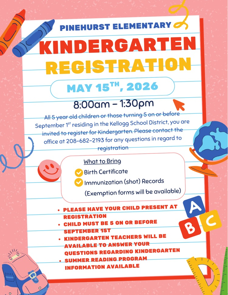 kindergarten registration May 15th, 8:00am - 1:30pm  