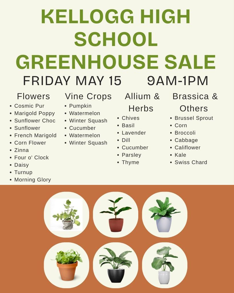 Kellogg High School Greenhouse Sale Friday May 15 from 9am-1pm