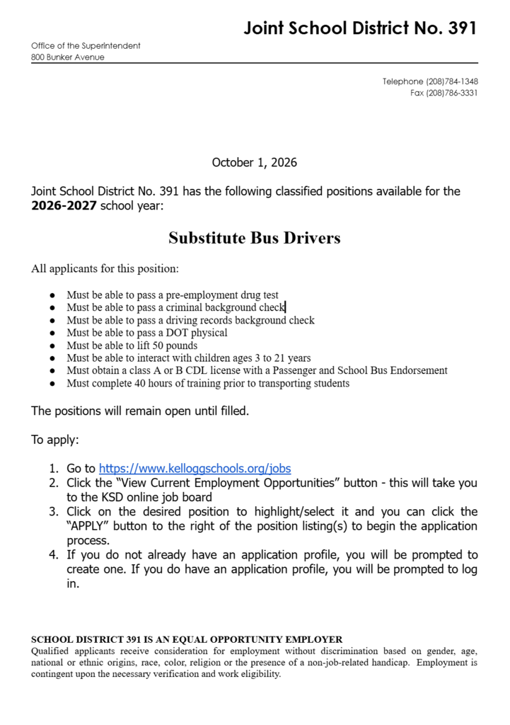 The Kellogg School District is accepting applications for substitute bus drivers and a KMS 8th grade girls basketball coach. To review the job description or apply, visit https://www.kelloggschools.org/o/kjd/page/human-resources