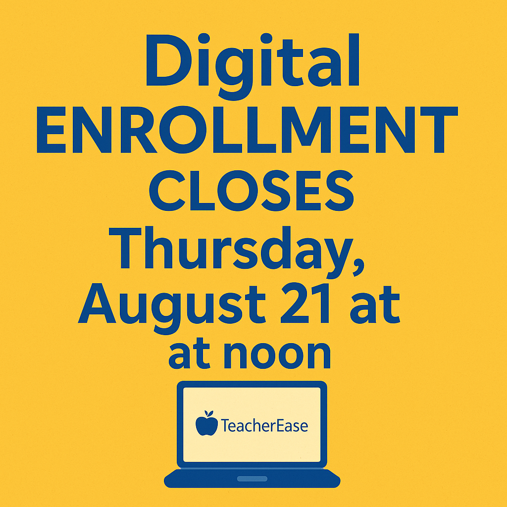 Digital Enrollment Closing 