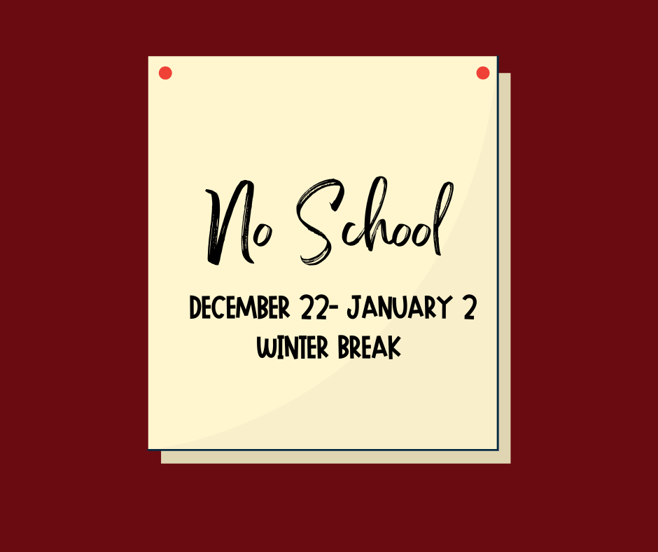 No School 12/22-1/2