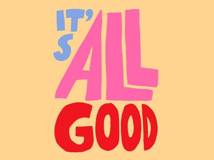all good