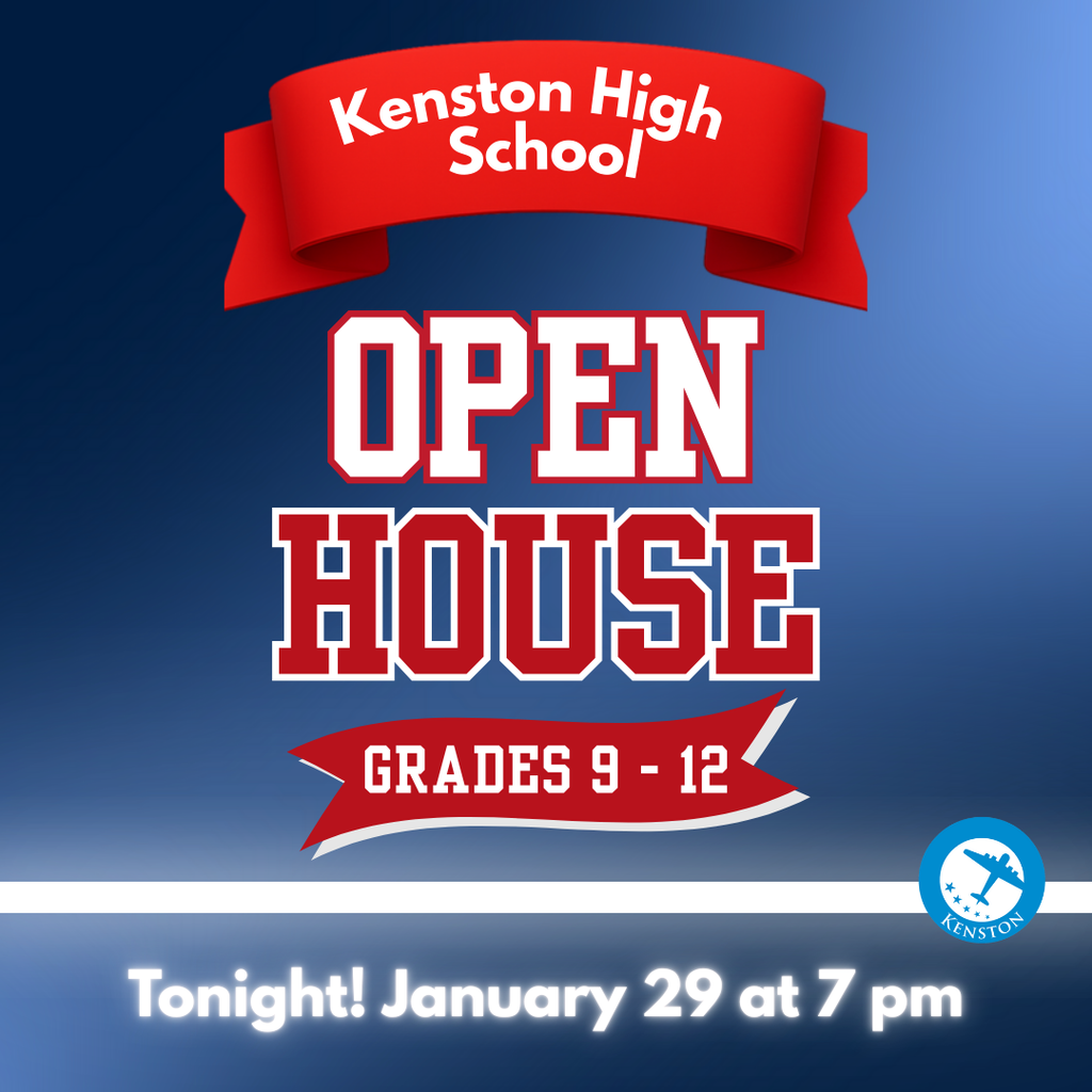 KHS Open House Grades 9 to 12 Tonight! January 29 at 7 pm