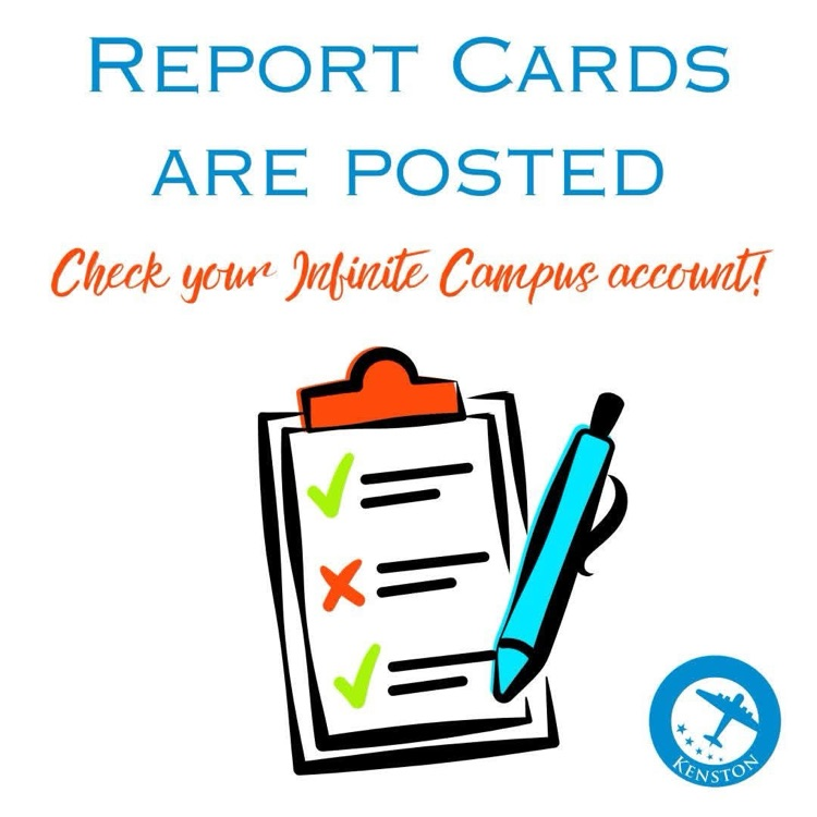 Report cards are posted. Check your infinite campus account  
