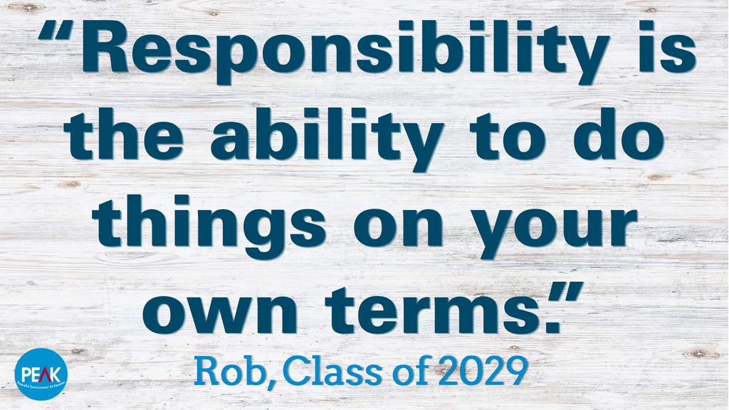 "Responsibility is the ability to do things on your own terms." Rob, Class of 2029 #KenstonSchools #KenstonPeak
