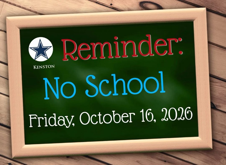 Reminder: No School Friday October 16,2026