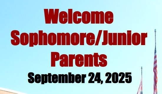 Welcom Sophomore Junior Parents September 25, 2025 written in the sky with Americnan flags