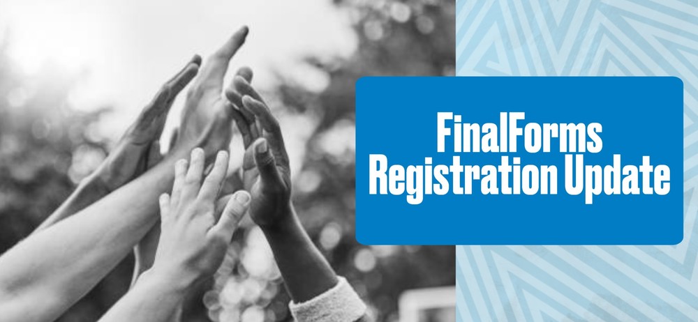 FinalForms Registration Update