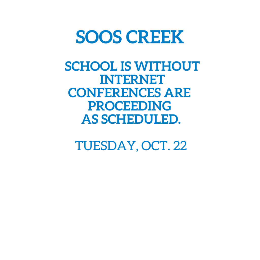 School without internet, conferences are proceeding as scheduled.