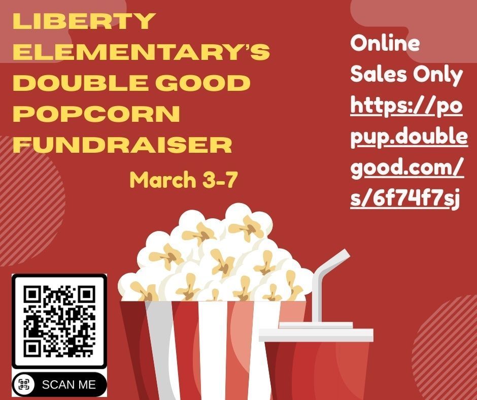 Liberty's Double Good Popcorn Fundraiser