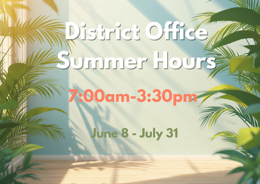 KUSD District Office Summer Hours