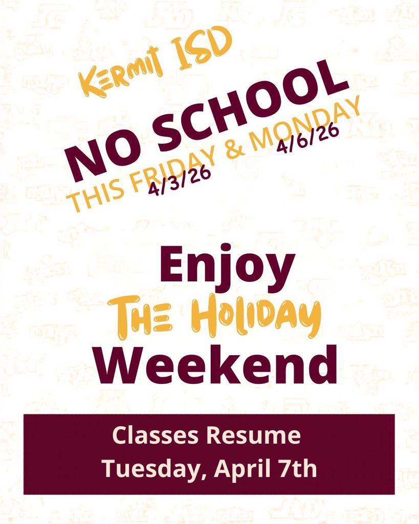 KISD Holiday Weekend 4/3/26