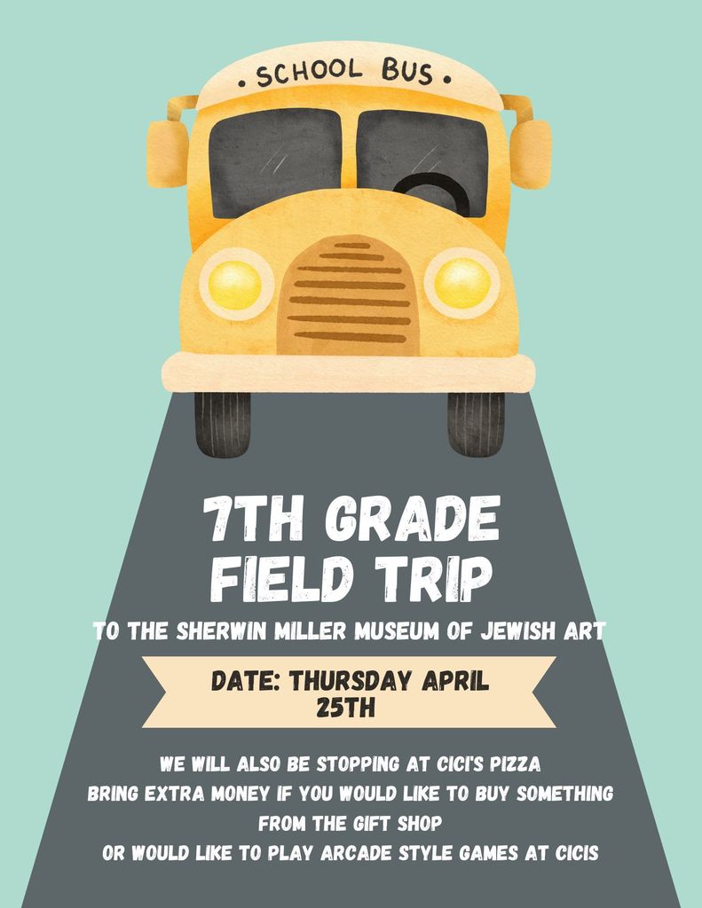 7th grade Field Trip this Thursday