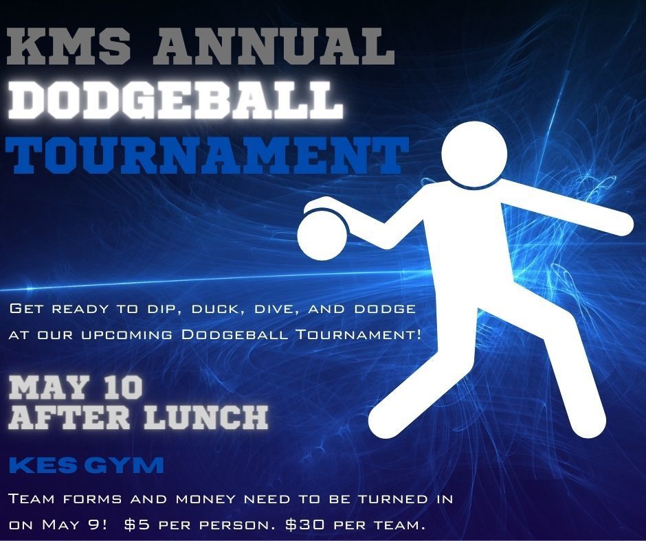 KMS Dodgeball May 10th