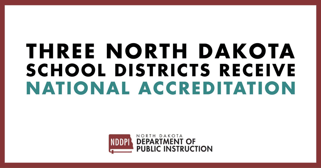 Three ND school districts receive national accreditation