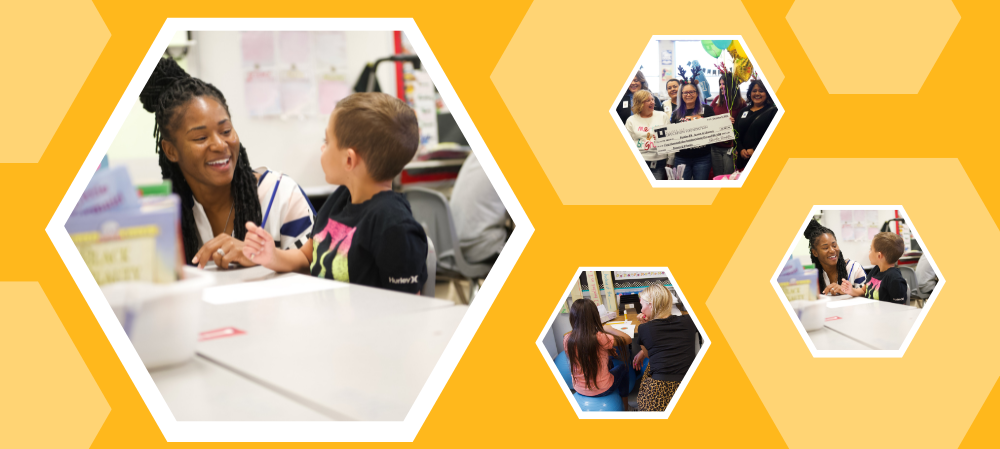 A collage-style graphic on a gold background with hexagon shapes features several school-related photos. The largest photo shows a smiling teacher talking with a young student at a classroom table. Smaller hexagon photos show staff and community members celebrating with a large check presentation, a classroom discussion between adults and a student, and another classroom interaction between the teacher and student.