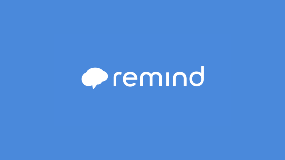 Sign Up to Receive Information Using Remind!