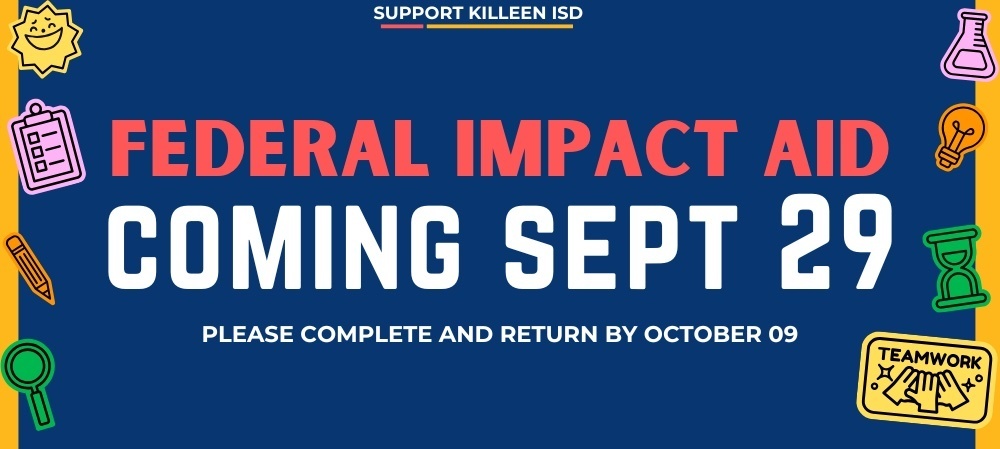 Graphic with text that reads "federal impact aid coming sept 29 please complete and return by October 09"