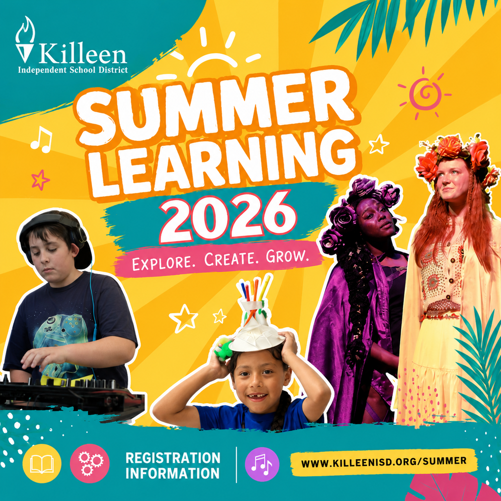 Reminder: Registration for Summer Learning is #open! Limited spaces are available for some programs, register today! ⭐ Information: www.killeenisd.org/summer ➡ Registration Link: https://forms.killeenisd.org/Forms/SummerLearningFineArts