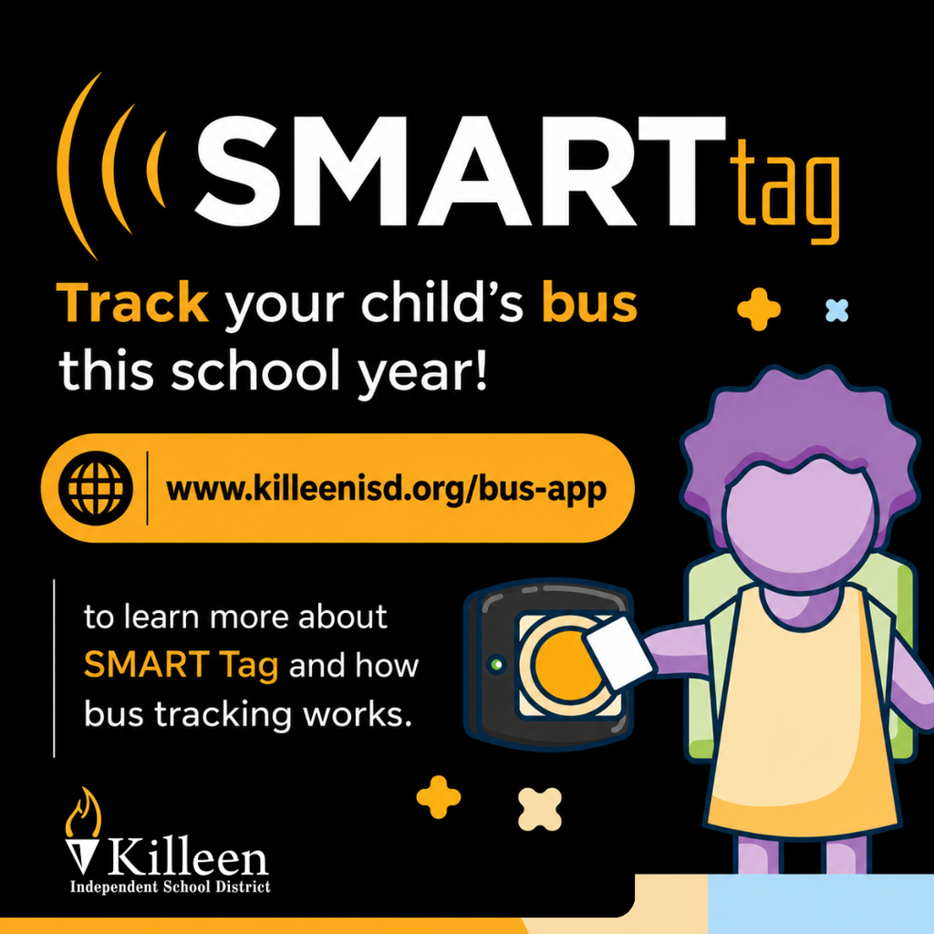 Graphic promoting Killeen ISD's SMART Tag bus tracking system. Large text reads, "SMART tag" and "Track your child's bus this school year!" A yellow banner displays the website www.killeenisd.org/bus-app. Additional text says, "to learn more about SMART Tag and how bus tracking works." On the right, an illustrated student wearing a backpack taps a SMART Tag card against a bus scanner. The design features a black background with gold, white, purple and light blue accents.
