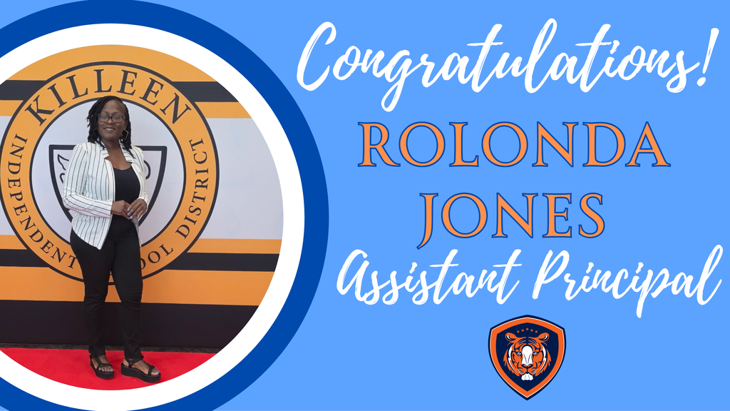 “Congratulations graphic for Rolonda Jones, celebrating her new role as Assistant Principal. The graphic features her photo, Trimmier’s blue and orange school colors, and the Tiger logo.”