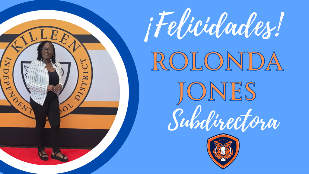 “Congratulations graphic for Rolonda Jones, celebrating her new role as Assistant Principal. The graphic features her photo, Trimmier’s blue and orange school colors, and the Tiger logo.”