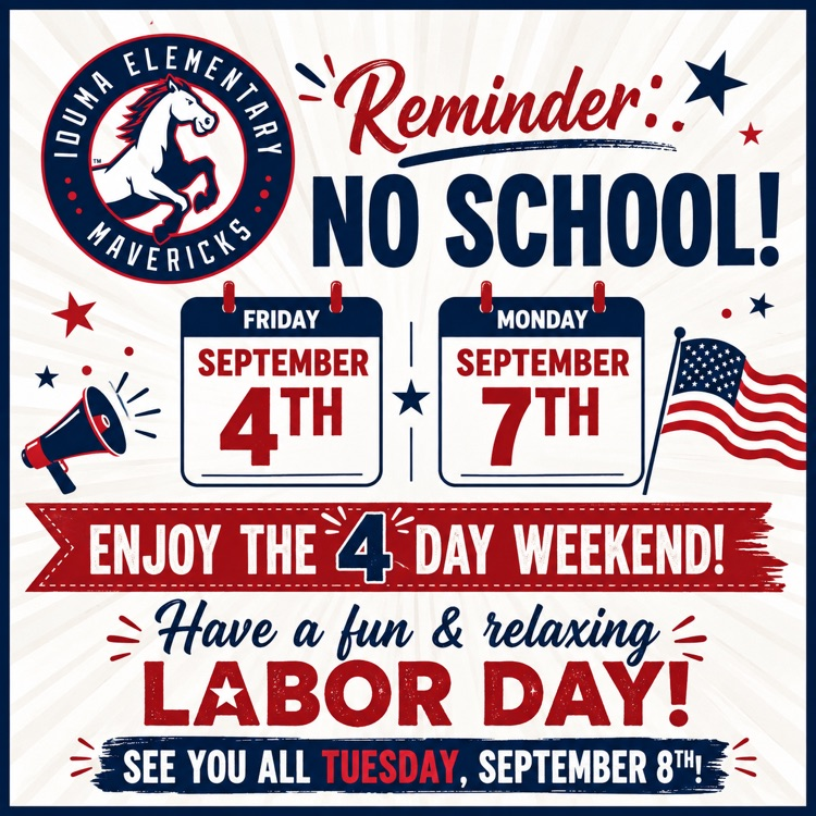 flyer showing no school September 4th and 7th